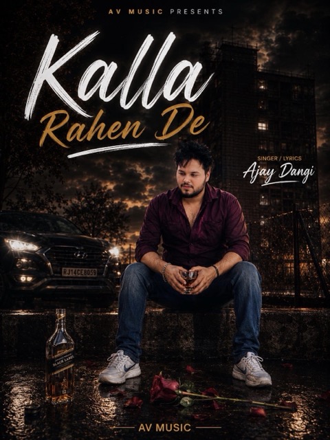 Kalla Rehan De Ajay Dangi